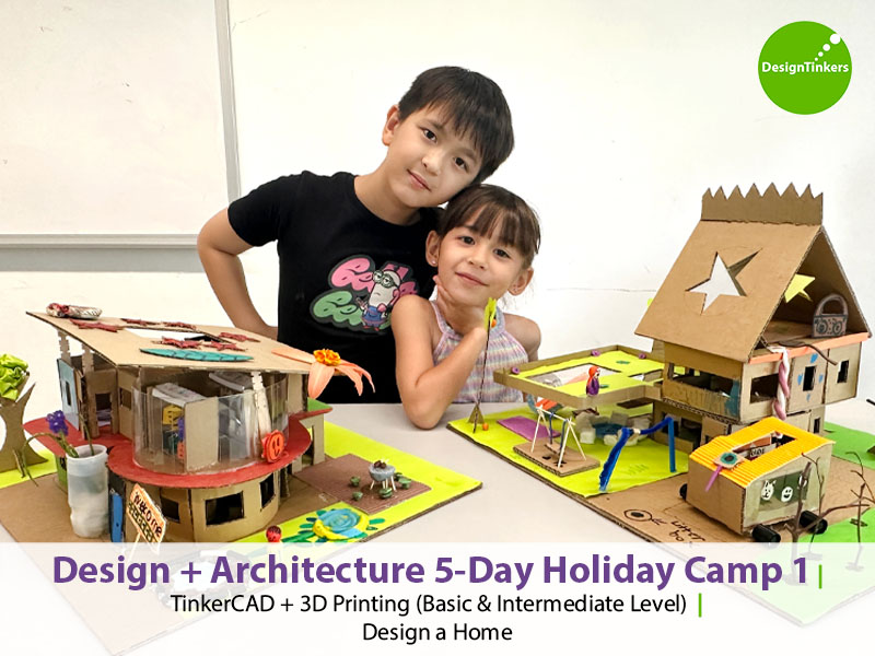DesignTinkers June Holiday Camps 2024: 5-day Design + Architecture Holiday Camp 1