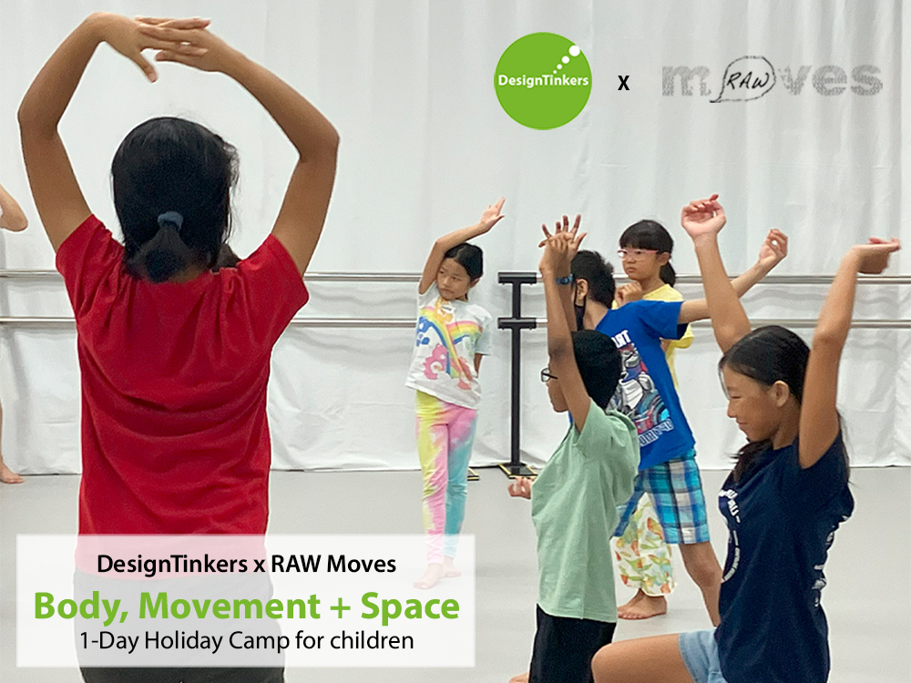 DesignTinkers 1-day Holiday Camp: Body, Movement + Space